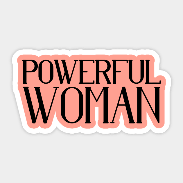 Feminist woman power quotes Sticker by carolphoto